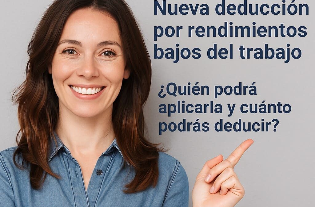 Nueva deducción IRPF 2025 para trabajadores con rentas bajas